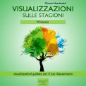 Mp3 - Visualizzazioni sulle Stagioni - Primavera - Audiolibro — mp3