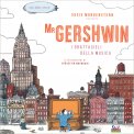 Mr.Gershwin - I Grattacieli della Musica — Libro