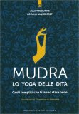 Mudra, lo Yoga delle Dita — Libro