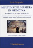 Multidisciplinarietà in Medicina  - Metodologia  - Scienze biomediche — Libro