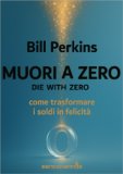 Muori a Zero (Die with Zero) — Libro