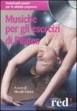 Musiche per gli esercizi di Pilates  — CD
