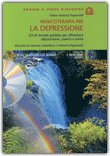 MUSICOTERAPIA PER LA DEPRESSIONE - CD AUDIO
CD di terapia guidata
di Roberto Pagnanelli, Lorenzo Castellarin

