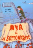 Mya e il Sottomarino — Libro