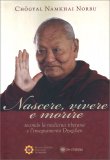 Nascere, Vivere e Morire — Libro