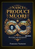 Nasci Produci Muori — Libro