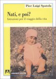 Nati, e poi? — Libro