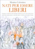 Nati per Essere Liberi — Libro