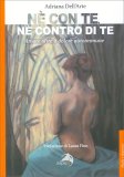 Né con Te né Contro di Te — Libro