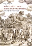 Nel Giardino Cinese della Luminosità Perfetta — Libro