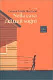 Nella Casa dei Tuoi Sogni — Libro
