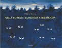 Nella Foresta Silenziosa e Misteriosa — Libro