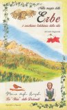 Nella Magia delle Erbe è Racchiusa l'Alchimia della Vita — Libro