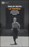Le Nemesi: Everyman-Indignazione-L'umiliazione-Nemesi