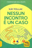 Nessun Incontro è un Caso — Libro