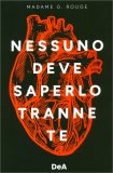 Nessuno Deve Saperlo Tranne Te — Libro