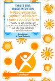 Neurodivergenza: Capire e Valorizzare i Propri Punti di Forza — Libro