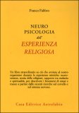 Neuropsicologia dell'Esperienza Religiosa — Libro