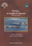 Nevica... Si Sveglia il Silenzio — Libro