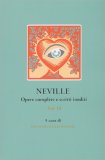 Neville - Opere Complete e Scritti Inediti - Vol. 10 — Libro