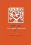 Neville - Opere Complete e Scritti Inediti - Vol. 8 — Libro