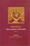 Neville - Opere Complete e scritti Inediti - Vol. 5 — Libro