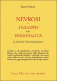 Nevrosi e Sviluppo della Personalità  — Libro