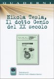 Nikola Tesla, il dotto Genio del XX Secolo  — Libro