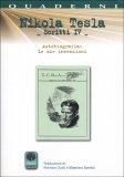 NIKOLA TESLA - SCRITTI IV —
"Le mie invenzioni" autobiografia di Nikola Tesla (1919)
di Nikola Tesla

