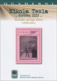 Nikola Tesla - Scritti XIII  — Libro