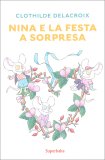 Nina e la Festa a Sorpresa — Libro