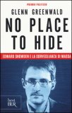 No Place To Hide Edward Snowden E La Sorveglianza Di Massa — Libro