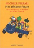 Noi Abbiamo Futuro — Libro