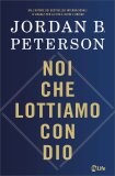 Noi che Lottiamo con Dio — Libro