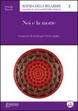 Noi e la Morte — Libro