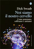 Noi Siamo il Nostro Cervello — Libro