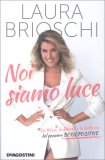 Noi Siamo Luce — Libro