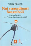 Noi Straordinari Funamboli — Libro