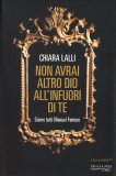 Non avrai Altro Dio all'infuori di Te — Libro
