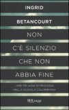 Non c'è Silenzio che non Abbia Fine  — Libro