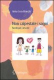 Non Calpestate i Sogni — Libro