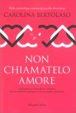 Non Chiamatelo Amore — Libro