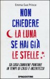 Non Chiedere la Luna se hai già le Stelle  — Libro