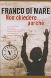 Non Chiedere Perché  — Libro