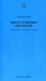 Non è un Mondo per Vecchi  — Libro