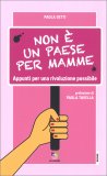 Non è un Paese per Mamme — Libro