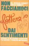Non Facciamoci Fottere dai Sentimenti — Libro
