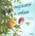 (Non) Imparerò (Mai) a Volare — Libro