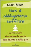 Non è Obbligatorio Soffrire — Libro