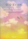Non Perdermi sul Serio — Libro